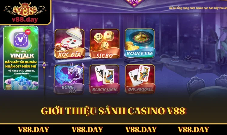 Giới thiệu sảnh Casino V88