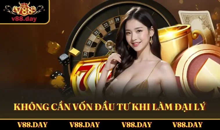 Không cần vốn đầu tư khi làm đại lý
