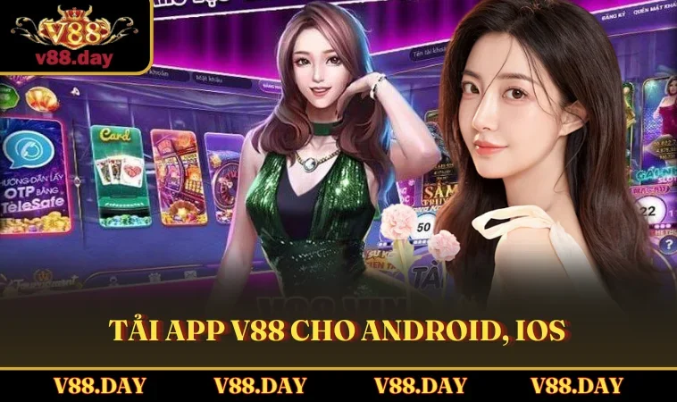 Tải app V88 cho Android, iOS